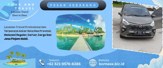 Borneox Layanan Travel Samarinda Kalimantan